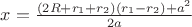 $x=\frac{(2R+r_1+r_2)(r_1-r_2)+a^2}{2a}$