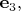 $\mathbf{e}_3,$