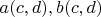 $a(c,d),b(c,d)$