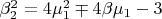 $\beta_2^2=4\mu_1^2\mp4\beta \mu_1-3$