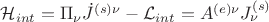 $\mathcal{H}_{int}=\Pi_\nu \dot{J}^{(s)\nu}-\mathcal{L}_{int}=A^{(e)\nu}J^{(s)}_\nu$ $\mathcal{H}_{int}=\Pi_\nu \dot{J}^{(s)\nu}-\mathcal{L}_{int}=A^{(e)\nu}J^{(s)}_\nu$
