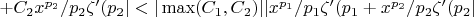 $+C_2x^{p_2}/p_2\zeta'(p_2}|<|\max(C_1,C_2)||x^{p_1}/p_1\zeta'(p_1}+x^{p_2}/p_2\zeta'(p_2}|$