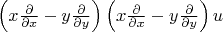 $\left(x\frac{\partial}{\partial x}-y\frac{\partial}{\partial y}\right)\left(x\frac{\partial}{\partial x}-y\frac{\partial}{\partial y}\right)u$