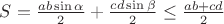 $S=\frac{ab\sin{\alpha}}{2}+\frac{cd\sin{\beta}}{2}\leS\le\frac{ab+cd}2$