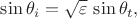 $\sin\theta_i=\sqrt{\varepsilon}\,\sin\theta_t,$