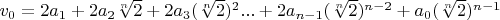 $v_0=2 a_1+2 a_2 \sqrt[n]{2}+2 a_3 (\sqrt[n]{2})^2...+2 a_{n-1} (\sqrt[n]{2})^{n-2}+a_0 (\sqrt[n]{2})^{n-1}$