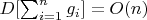 $D[\sum_{i=1}^n {g_i}]=O(n)$