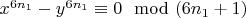 $x^{6n_1}-y^{6n_1}\equiv 0\mod (6n _1+1)$