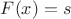 $F(x)=s$