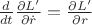 $\frac{d}{dt}\frac{\partial L'}{\partial \dot{r}}=\frac{\partial L'}{\partial r}$