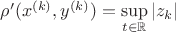 $\rho'(x^{(k)},y^{(k)}) = \sup\limits_{t \in \mathbb{R}}|z_k|$ $\rho'(x^{(k)},y^{(k)}) = \sup\limits_{t \in \mathbb{R}}|z_k|$