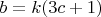 $b=k(3c+1)$
