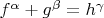$f^{\alpha}+g^{\beta}=h^{\gamma}$