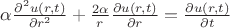$\alpha \frac{\partial^2 u(r,t)}{\partial r^2}+\frac{2\alpha}{r} \frac{\partial u(r,t)}{\partial r}=\frac{\partial u(r,t)}{\partial t}$
