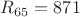 $R_{65}=871$
