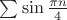 $\sum \sin \frac{\pi n}{4}$