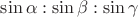 \sin \alpha : \sin \beta : \sin \gamma
