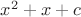 $x^2 + x + c$