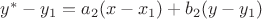 $y^* - y_1 = a_2(x - x_1) + b_2(y - y_1)$