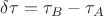 $\delta \tau=\tau_B-\tau_A$
