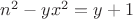 $n^2-yx^2=y+1$