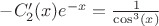 $- C_{2}'(x)e^{-x}=\frac{1}{\cos^3(x)}$