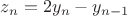 $z_n=2y_n-y_{n-1}$