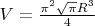 $V= \frac {\pi^2 \sqrt {\pi}  R^3} {4}$