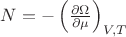 $N = -\left(\frac{\partial \Omega}{\partial \mu} \right)_{V, T}$