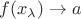 $f(x_\lambda)\to a$