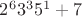 $2^63^35^1+7$