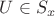 $U \in S_{x}$