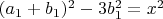 $(a_1+b_1)^2-3b_1^2=x^2$