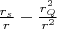 $\frac{r_{s}}{r} - \frac{r_{Q}^{2}}{r^{2}}$