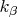 $k_{\beta}$