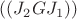 $((J_2 G J_1))$