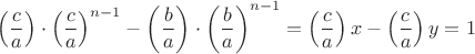 $\left( \dfrac{c}{a}\right)\cdot \left(\dfrac{c}{a}\right)^{n-1} - \left(\dfrac{b}{a}\right)\cdot \left(\dfrac{b}{a}\right)^{n-1}=\left(\dfrac{c}{a}\right)x -\left(\dfrac{c}{a}\right)y= 1$
