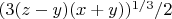 $(3(z-y)(x+y))^{1/3}/2$