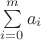 $\sum\limits_{i=0}^m a_i$