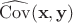 $\widehat{\mathrm{Cov}}(\mathbf{x}, \mathbf{y})$