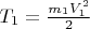 $T_1=\frac {m_1V_{1}^{2}}{2}$