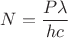$$N=\frac {P\lambda}{hc}$$