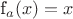 f_a(x)=x