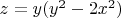 $z=y(y^2-2x^2)$