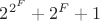 $2^{2^F}+2^F+1$