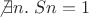 $\not\exists n.\;Sn=1$