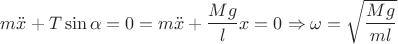 $m \ddot{x} + T \sin{\alpha}=0  = m \ddot{x} + \dfrac{M g}{l} x =0 \Rightarrow \omega = \sqrt{\dfrac{M g}{m l}}$