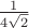 $\[\frac{1}{{4\sqrt 2 }}\]$
