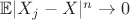 $\mathbb{E}|X_j - X|^n \to 0$