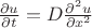 $\frac{\partial u}{\partial t}= D\frac{\partial^2 u}{\partial x^2}$